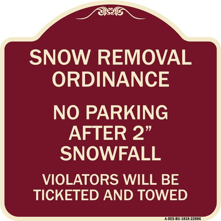 Signmission Snow Removal Ordinance No Parking After 2 Snowfall Heavy-Gauge Alum Sign, 18" x 18", BU-1818-22886 A-DES-BU-1818-22886